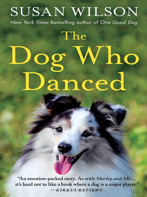 Title details for The Dog Who Danced by Susan Wilson - Available